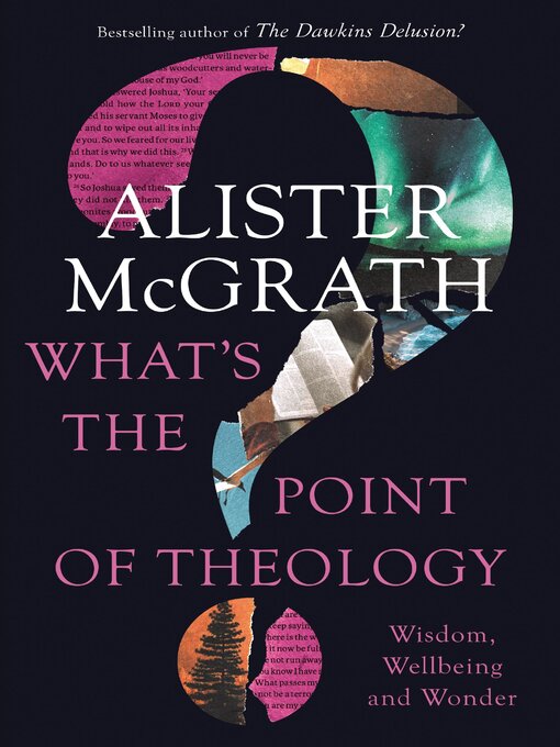 Title details for What's the Point of Theology? by Alister E. McGrath - Available